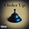 Order Up (feat. Burnout MacGyver) - Gold Draco lyrics