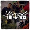 Marcando la Diferencia - Single