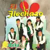El Flechazo album lyrics, reviews, download