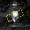Bhaskar - Poison (Extended Mix)