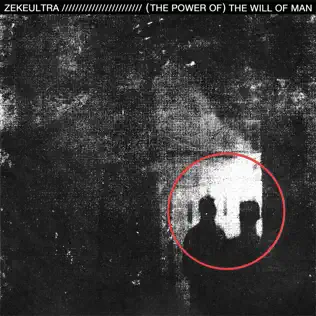 ladda ner album Zekeultra - The Power Of The Will Of Man