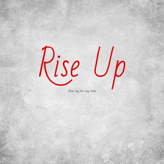 Cover artwork for Rise Up (feat. Lacy Andra)