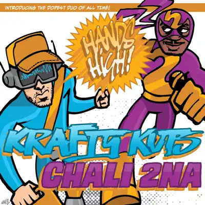 Hands High - Single - Chali 2na
