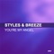 You’re My Angel - Styles & Breeze lyrics