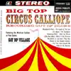 Big Top Circus Calliope album lyrics, reviews, download