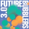 Future Bubblers 3.0, 2019