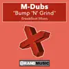 Bump 'n' Grind - EP album lyrics, reviews, download