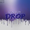 Drop (feat. Wizkid & Legendury Beatz) - StarBoy lyrics