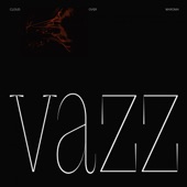 Vazz - Cast Reflections
