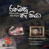 Milton Mallawarachchi - Ran Masu Ne Kiya