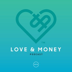 The Love & Money Podcast – Trailer