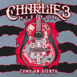 Como un Viento (Acústico) - Single - Charlie 3 Como un Viento (Acústico) - Single - Charlie 3