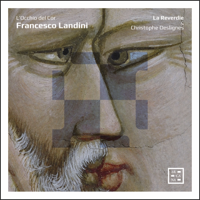 La Reverdie & Christophe Deslignes - Francesco Landini: L'Occhio del Cor artwork