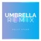 Umbrella (Remix) artwork