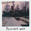 Remember When - Single