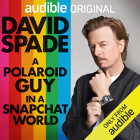 David Spade - A Polaroid Guy in a Snapchat World (Unabridged) artwork