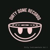 Dirty Dome Records Presents "Dirty Instrumentals Vol.1"