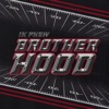 Brotherhood - Single