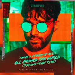 All Around the World (La La La) [Brennan Heart Remix] - Single - R3hab