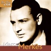 Marcel Merkès (Collection "Les voix d'or")