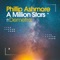 A Million Stars (feat. Demetra) [Extended Mix] - Phillip Ashmore lyrics