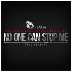 No One Can Stop Me (feat. Eptos Uno) - Single - La Plaga