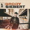 Brody Siebert - EP