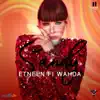 Etneen Fi Wahda - Single album lyrics, reviews, download