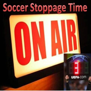 Soccer Stoppage Time - 5th August 2019