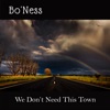 We Don't Need This Town - Single, 2020