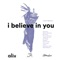 I Believe In You - Julien Believe lyrics