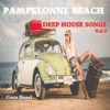 Pampelonne Beach: Deep House Songs, Vol. 2