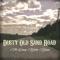 Dusty Old Sand Road - The Crazy Bulls Band lyrics