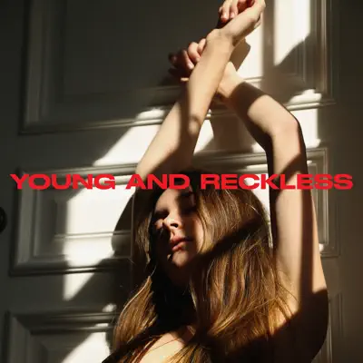 Young and Reckless - Single - Charlotte Lawrence
