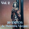 20 Éxitos de Helenita Vargas, Vol. 2
