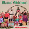 Magical Christmas - Village People