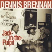 Dennis Brennan - Brokenhearted I Will Wander