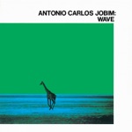 Antônio Carlos Jobim - Wave