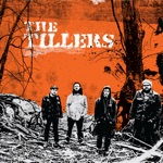 The Tillers - The Old General Store Is Burning Down