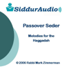 Siddur Audio - Passover Seder Melodies - Rabbi Mark Zimmerman