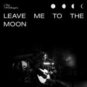 Leave Me to the Moon (Live in Oslo) artwork