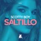 Saltillo (Club Mix) - Scotty Boy lyrics