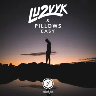 Easy - Single by Lu2vyk & Pillows album reviews, ratings, credits