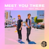 Xandor feat. Will Jay - Meet You There feat. Will Jay