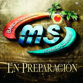 En Preparación by Banda MS de Sergio Lizárraga album reviews, ratings, credits