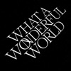 What a Wonderful World - Single