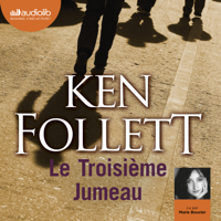 Ken Follett - Le Troisième Jumeau artwork