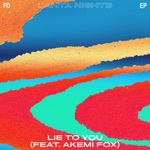 FD - Lie to You (feat. Akemi Fox)