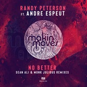 No Better (feat. Andre Espeut) [Sean Ali & Munk Julious Remix] artwork