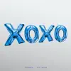 Xoxo - Single album lyrics, reviews, download
